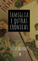 Famiglia e Outras Crônicas 1718080247 Book Cover