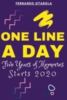 One Line a Day, Five Years of Memories Starts 2020: This five year journal has a page for each day of the year and space for entries each year beginning in 2020, A Five Year Memoir, 6x9 Dated and Line 1661910815 Book Cover