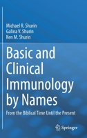 Basic and Clinical Immunology by Names: From the Biblical Time Until the Present 3031145283 Book Cover