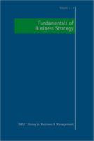 Fundamentals of Business Strategy (SAGE Library in Business and Management) (Pt. 1) 1412901065 Book Cover