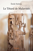 Le Têtard de Malavisée (French Edition) 2334131903 Book Cover