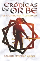 Crónicas de Orbe. El Camino del Iluminado (Spanish Edition) 8409614510 Book Cover