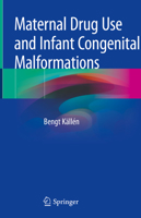 Maternal Drug Use and Infant Congenital Malformations 3030178978 Book Cover