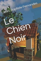 Le Chien Noir (French Edition) B0892HTHXQ Book Cover