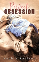 Perfect Obsession 1509227334 Book Cover