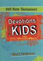 365 New Testament Devotions for Kids 0784723753 Book Cover