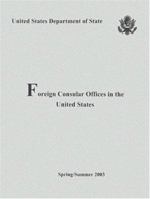 Foreign Consular Offices in the United States 016051469X Book Cover