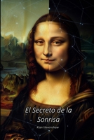 El Secreto de la Sonrisa (Spanish Edition) B0GK9831KF Book Cover