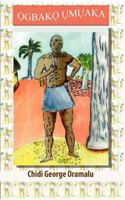 Ogbako Umuaka 3848205416 Book Cover