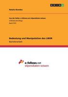 Bedeutung und Manipulation des LIBOR 3656768560 Book Cover