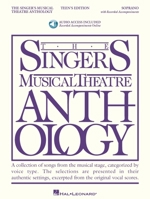 The Singer's Musical Theatre Anthology - Teen's Edition: Soprano Book/2-CDs Pack 1423476751 Book Cover