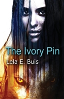 The Ivory Pin 0985019050 Book Cover