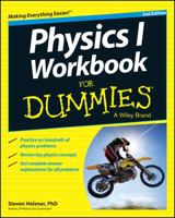Physics I Workbook for Dummies 1118825772 Book Cover