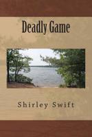 Deadly Game 149297000X Book Cover