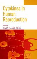 Cytokines in Human Reproduction 047135242X Book Cover
