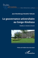La gouvernance universitaire au Congo-Kinshasa: Modèles et chantiers d'avenir (Études Africaines) (French Edition) 2343161895 Book Cover