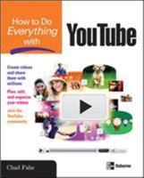 How to Do Everything with YouTube (How to Do Everything) 0071498656 Book Cover