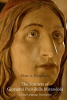 The Sonnets of Giovanni Pico della Mirandola: A Dual Language Translation 1805145207 Book Cover