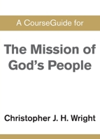 CourseGuide for The Mission of God's People 0310111005 Book Cover