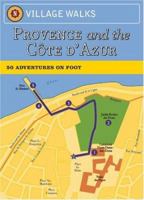 Village Walks: Provence: 50 Adventures on Foot (Village Walks) 0811856887 Book Cover