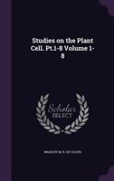 Studies on the Plant Cell. PT.1-8 Volume 1-8 1346872147 Book Cover
