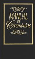 Manual de Ceremonias, 2a edición 1588023346 Book Cover