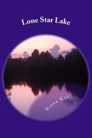 Lone Star Lake 1537133276 Book Cover