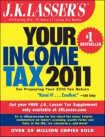 J.K. Lasser's Your Income Tax 2011: For Preparing Your 2010 Tax Return 0470597224 Book Cover