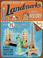 Buildings, Bridges, and Landmarks: A Complete History: A Model-Making and Collector's Book in One 1626865566 Book Cover