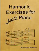 Harmonic Exercises for Jazz Piano 1500500836 Book Cover