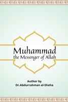 Muhammad: The Messenger of Allah 9960474712 Book Cover