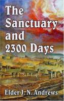 Sanctuary and the Twenty-Three Hundred Days, The 0945383843 Book Cover