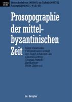 Prosopographie Der Mittelbyzantinischen Zeit: Erste Abteilung (641-867) : Theophylaktos (#8346)-Az-Zubair (#8675) Anonymi (#10001-#12149) 3110166755 Book Cover