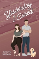 Yesterday I Cared (Adair Swimming) B0FD45D53B Book Cover