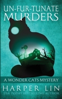 Un-fur-tunate Murders 1987859464 Book Cover