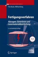 Fertigungsverfahren 3: Abtragen, Generieren und Lasermaterialbearbeitung (VDI-Buch) (German Edition) 3540234926 Book Cover