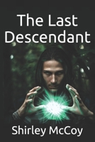 The Last Descendant B09FRYKFWC Book Cover