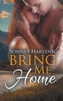 Bring Me Home (Brooks Falls) 1509257659 Book Cover