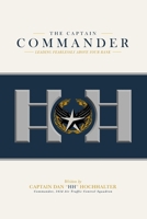 The Captain Commander: Leading Fearlessly Above Your Rank B0CTGQG6R9 Book Cover