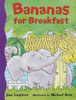 Bananas for Breakfast - Group Pack (Rigby Rocket: Year 2 - Turquoise Book 4) 0763571741 Book Cover