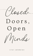 Closed Doors, Open Minds 9916861927 Book Cover