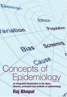 Concepts of Epidemiology: An integrated introduction to the ideas, theories, principles and methods of epidemiology 0192631551 Book Cover