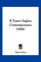 Il Teatro Inglese Contemporaneo (1906) 1144650720 Book Cover