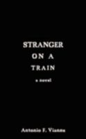 Stranger On A Train: A Novel 1438914903 Book Cover