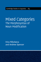 Mixed Categories: The Morphosyntax of Noun Modification 110840152X Book Cover