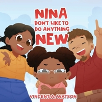 Nina Don't Like To Do Anything New B0CJB13X2B Book Cover
