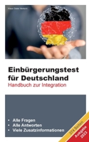 Einbürgerungstest für Deutschland - Ausgabe 2023: Handbuch zur Integration 3748151462 Book Cover