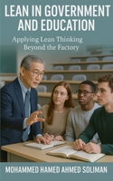 Lean in Government and Education: Applying Lean Thinking Beyond the Factory B0FJS1P41N Book Cover