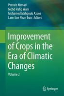 Improvement of Crops in the Era of Climatic Changes: Volume 2 1461488230 Book Cover