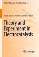 Theory and Experiment in Electrocatalysis 1441955933 Book Cover
